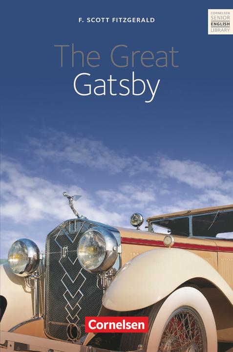 Produktbild Senior English Library, Literatur, Ab 11. Schuljahr, The Great Gatsby, Textband mit (Deutsch, Hans-Heinrich Gerber, F. Scott Fitzgerald, 2006)