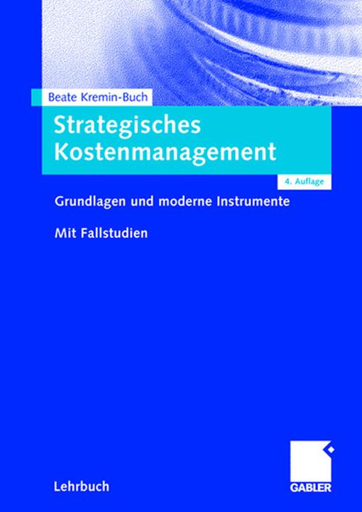 Produktbild Strategisches Kostenmanagement (Deutsch, Beate Kremin-Buch, 2007)