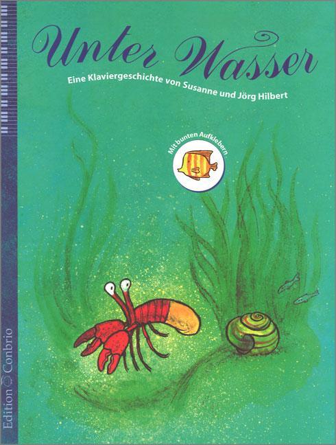 Immagine prodotto Unter Wasser, Eine Klaviergeschichte (Tedesco, Jörg Hilbert, Susanne Hilbert, 2016)