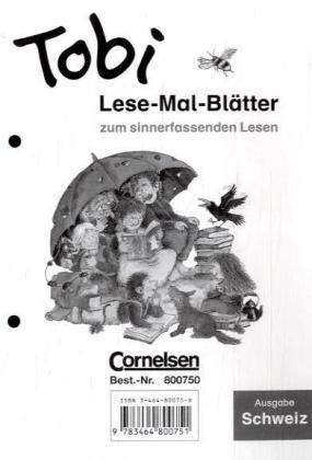 Produktbild Tobi-Fibel. Lese-Mal-Blätter. CH (Deutsch, Wilfried Metze, 2015)