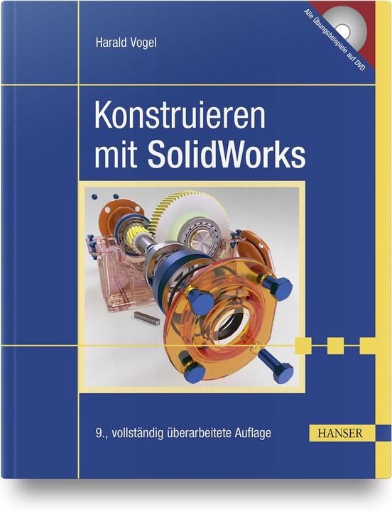 Produktbild Konstruieren mit SolidWorks (Deutsch, Harald Vogel, 2021)