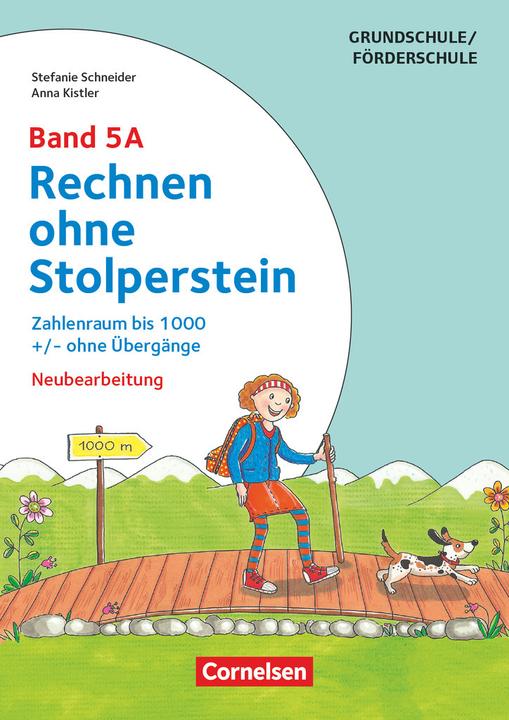 Produktbild Rechnen ohne Stolperstein, Band 5A, Zahlenraum bis 1000 +/- ohne Übergänge (3. Auflage) (Deutsch, Anna/Schneider, Kistler, Stefanie, 2017)