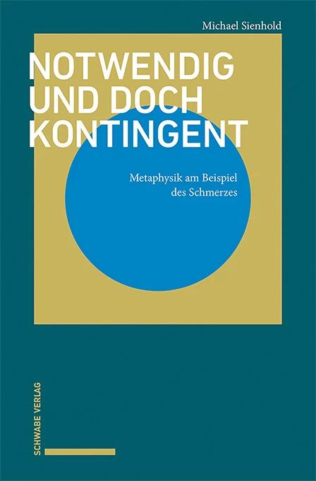 Produktbild Notwendig und doch kontingent (Deutsch, Michael Sienhold, 2023)