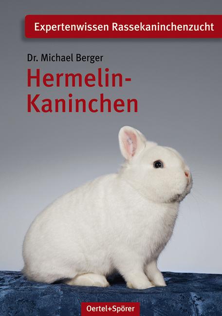 Produktbild Hermelin-Kaninchen (Deutsch, Michael Berger, 2013)