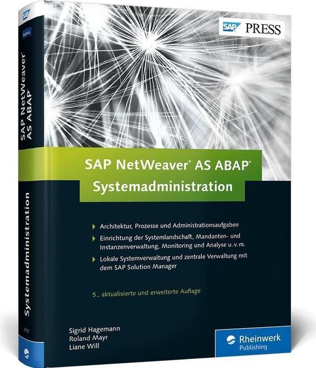 Image du produit SAP NetWeaver AS ABAP - Systemadministration (Allemand, Liane Will, 2015)