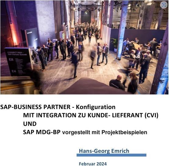 Immagine prodotto SAP S/4HANA Business Partner Customizing-Handbuch zu Kunde/Lieferant Integration (CVI) (Hans-Georg Emrich, 2024)