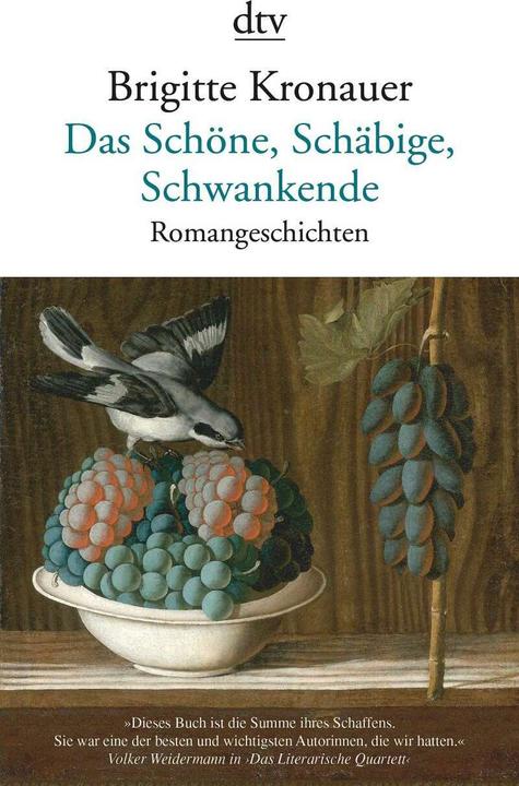 Produktbild Das Schöne, Schäbige, Schwankende (Deutsch, Brigitte Kronauer, 2021)