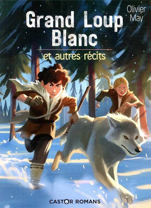 Produktbild Grand loup blanc : et autres récits (Französisch, May Olivier, 2020)