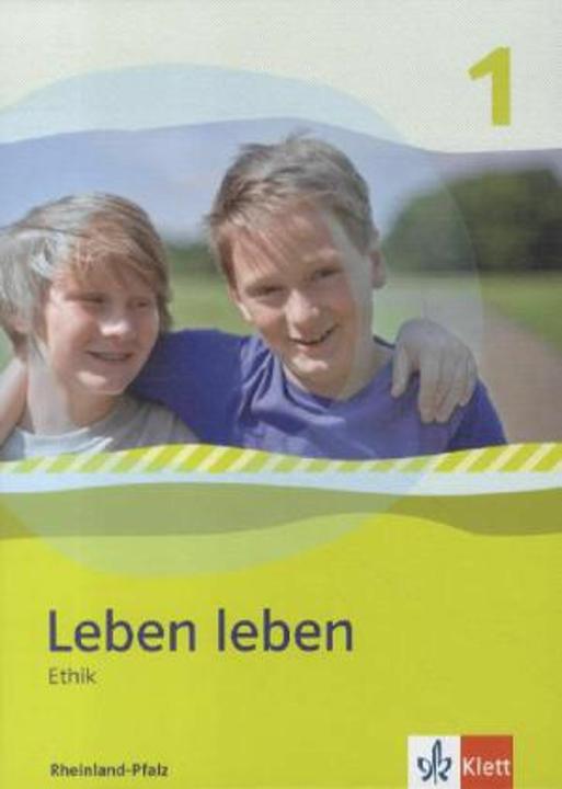 Immagine prodotto Leben leben - Neubearbeitung. Ethik - Ausgabe für Rheinland-Pfalz. Schülerbuch 5.-6. Klasse (Tedesco, Casa editrice Ernst Klett, 2013)
