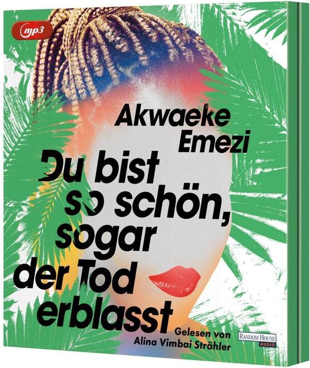 Produktbild Du bist so schön, sogar der Tod erblasst (Akwaeke Emezi, Dominique Siassia, Deutsch)