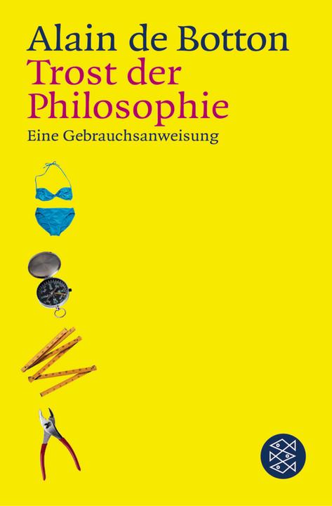Produktbild Trost der Philosophie (Deutsch, Alain Botton, 2002)
