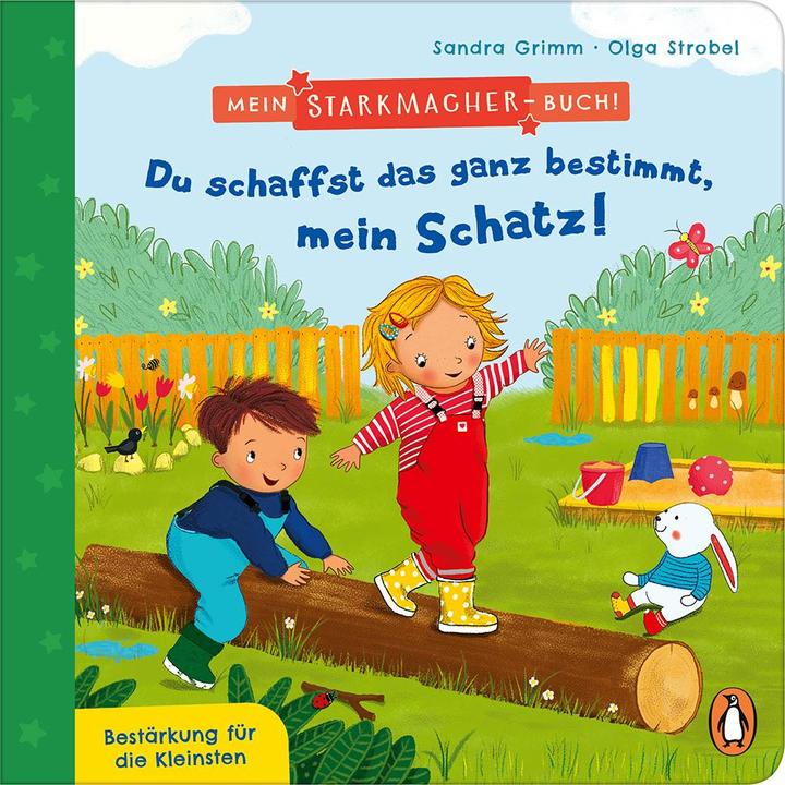 Actual product image Mein Starkmacher-Buch! - Du schaffst das ganz bestimmt, mein Schatz! (German)