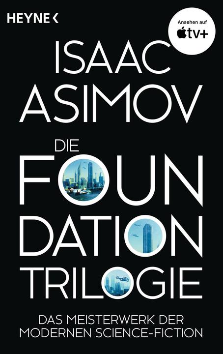 Produktbild Die Foundation-Trilogie (Deutsch, Isaac Asimov, 2017)