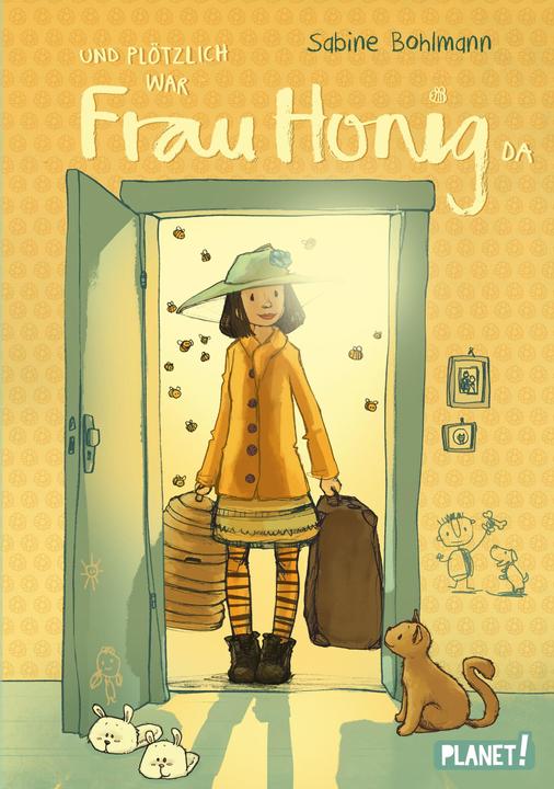 Produktbild Und plötzlich war Frau Honig da (Deutsch, Sabine Bohlmann, 2017)