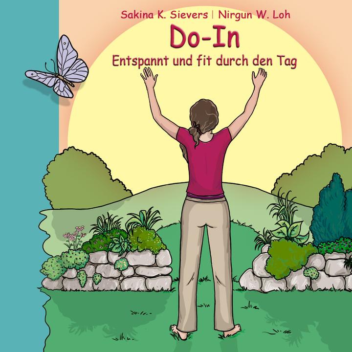 Produktbild Do-In Entspannt und fit durch den Tag (Deutsch, Sakina K. Sievers, Nirgun W. Loh, 2014)