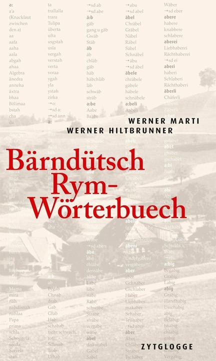 Produktbild Bärndütsch Rym-Wörterbuech (Deutsch, Werner Marti, 2010)