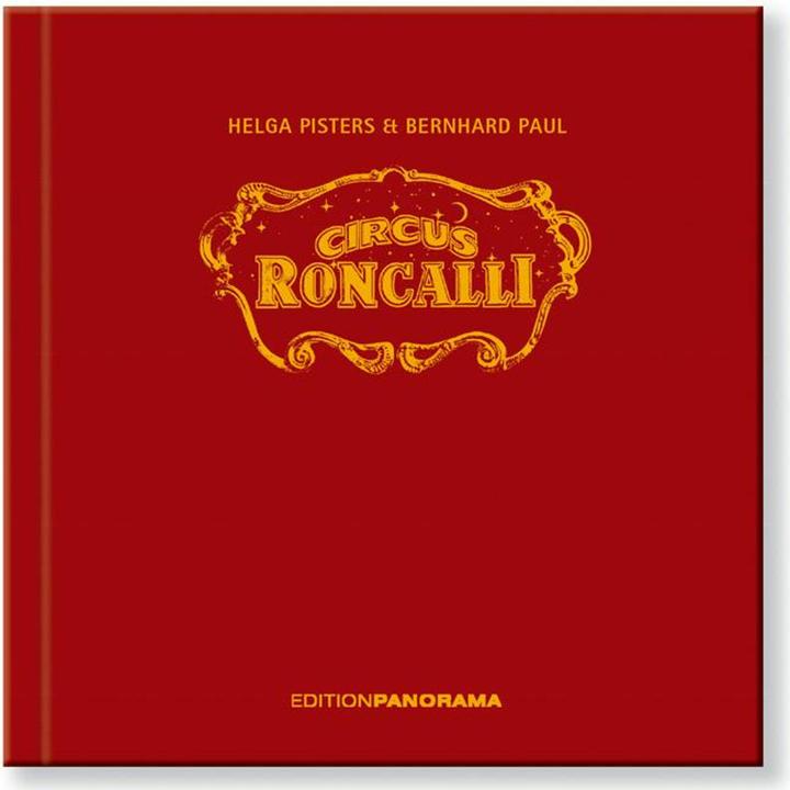Immagine prodotto Circus Roncalli (Tedesco, Inglese, Bernhard Paul, Helga Pisters, 2006)