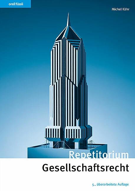 Image du produit Repetitorium Gesellschaftsrecht (Allemand, Michel Kähr, 2023)