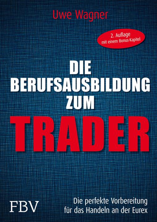 Produktbild Meine Berufsausbildung als Trader (Deutsch, Uwe Wagner, 2015)