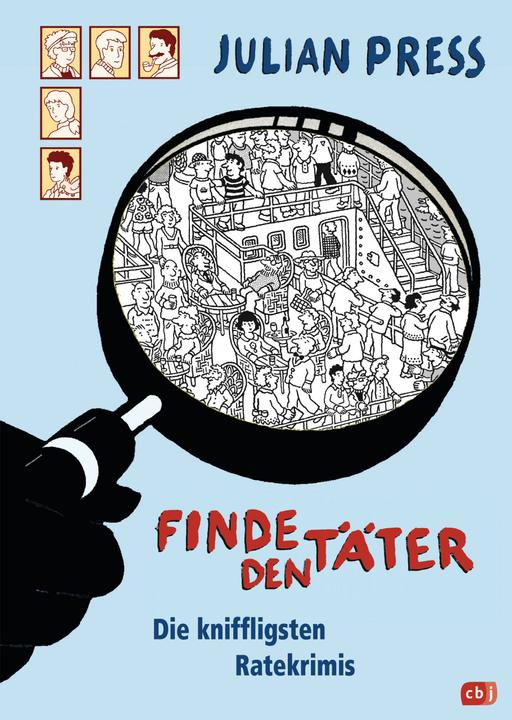 Produktbild Finde den Täter. Sammelband (Deutsch, Julian Press, 2013)
