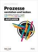 Image du produit Prozesse verstehen und lenken. Aufgaben. Lehrmittel und Praxisbuch (Allemand, Viktor Jenny, 2022)