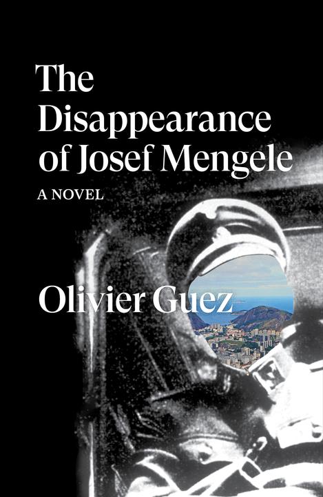 Actual product image Guez:The Disappearance of Josef Mengele (English, Georgia de Chamberet, Olivier Guez, 2022)
