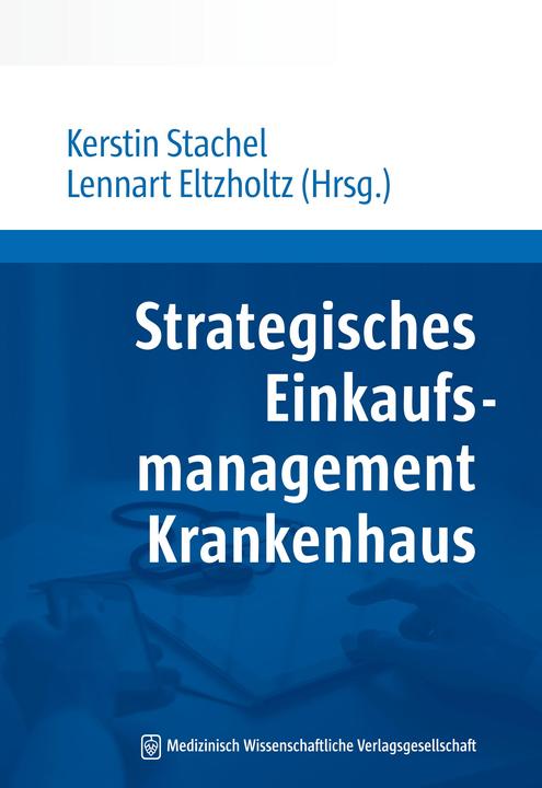 Actual product image Strategisches Einkaufsmanagement Krankenhaus (German, Lennart Eltzholtz, Kerstin Stachel, 2018)
