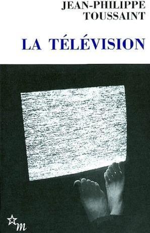 Produktbild La télévision (Französisch, Toussaint J-P, 2002)