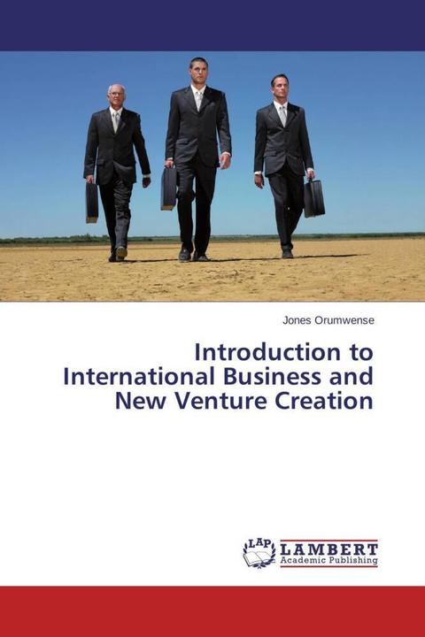 Produktbild Introduction to International Business and New Venture Creation (Deutsch, Jones Orumwense, 2013)