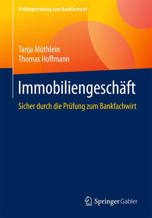 Produktbild Immobiliengeschäft (Deutsch, Thomas Hoffmann, Tanja Müthlein, 2017)