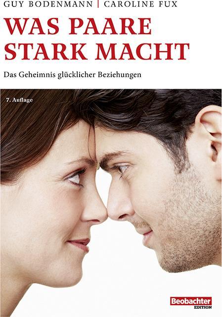 Actual product image Was Paare stark macht (German, Guy Bodenmann, Caroline Fux, 2017)