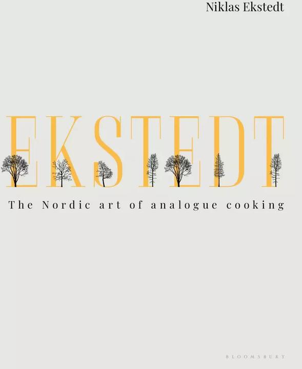 Image du produit Ekstedt: The Nordic Art of Analogue Cooking (Anglais, Niklas Ekstedt, 2020)