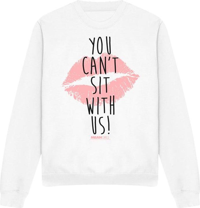 Mean Girls You Can't Sit With Us Sweatshirt