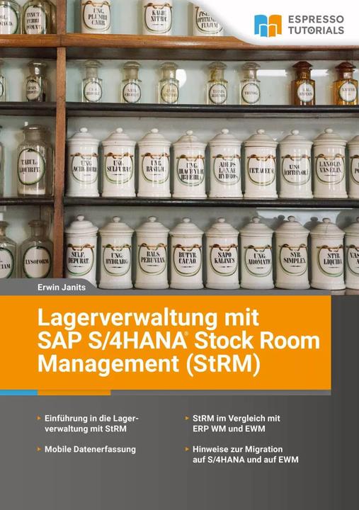 Produktbild Espresso Tutorials Lagerverwaltung mit SAP S/4HANA Stock Room Management (StRM) (Deutsch, Erwin Janits, 2023)