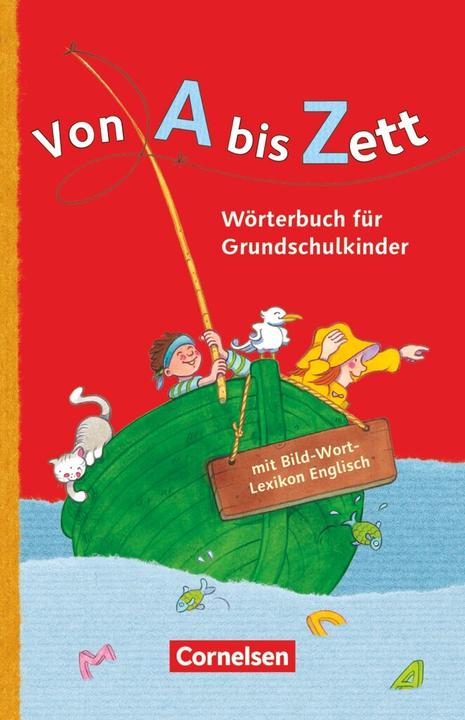 Immagine prodotto Von A bis Zett - Wörterbuch für Grundschulkinder - Allgemeine Ausgabe (Tedesco, Gerhard Sennlaub, 2012)