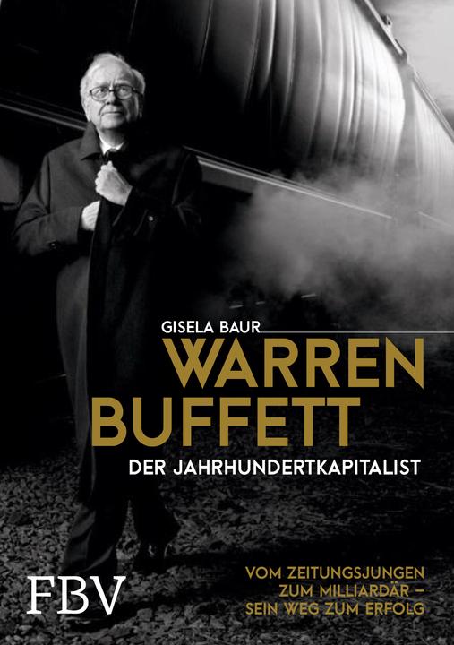 Actual product image Warren Buffett Der Jahrhundertkapitalist (German, Gisela Baur, 2018)