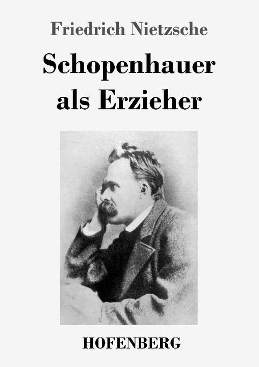 Image du produit Schopenhauer comme éducateur (Allemand, Friedrich, Nietzsche, 2017)