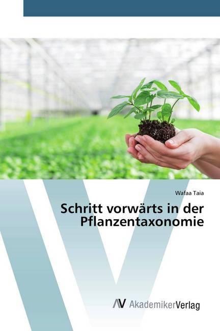 Image du produit Schritt vorwärts in der Pflanzentaxonomie (Wafaa Taia, 2020)