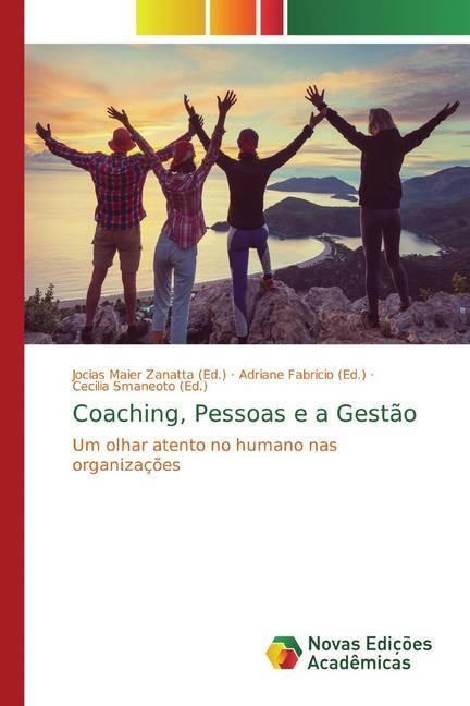 Image du produit Coaching, Pessoas e a Gestão (Jocias Maier Zanatta, Adriane Fabricio, Cecilia Smaneoto, 2019)