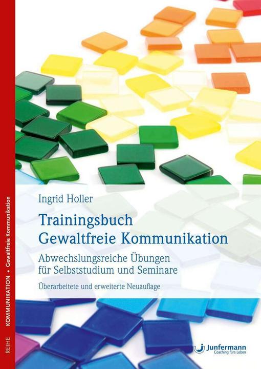 Actual product image Trainingsbuch Gewaltfreie Kommunikation (German, Ingrid Holler, Marshall B. Rosenberg, Holger Mair, 2016)