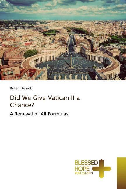 Immagine prodotto Did We Give Vatican II a Chance? (Tedesco, Rehan Derrick, 2020)