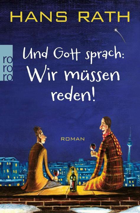 Actual product image Und Gott sprach: Wir müssen reden! (German, Hans Rath, 2013)