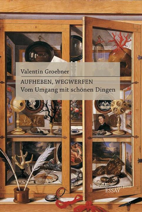 Image du produit Aufheben, Wegwerfen (Allemand, Valentin Groebner, 2023)