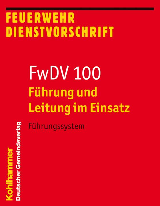 Produktbild Führung und Leitung im Einsatz (FwDV 100) (Deutsch, 2003)