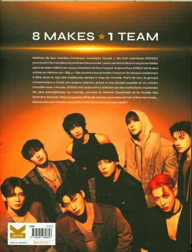 Produktbild Ateez : 8 makes, 1 team : non officiel (Französisch, Collectif, 2024)