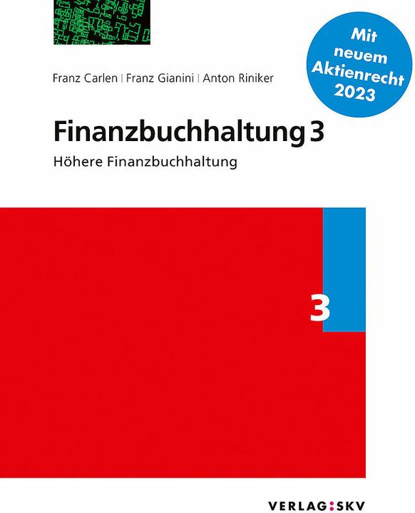 Produktbild Finanzbuchhaltung 3 - Höhere Finanzbuchhaltung, Bundle (Deutsch, Anton Riniker, Franz Carlen, Franz Gianini, 2024)
