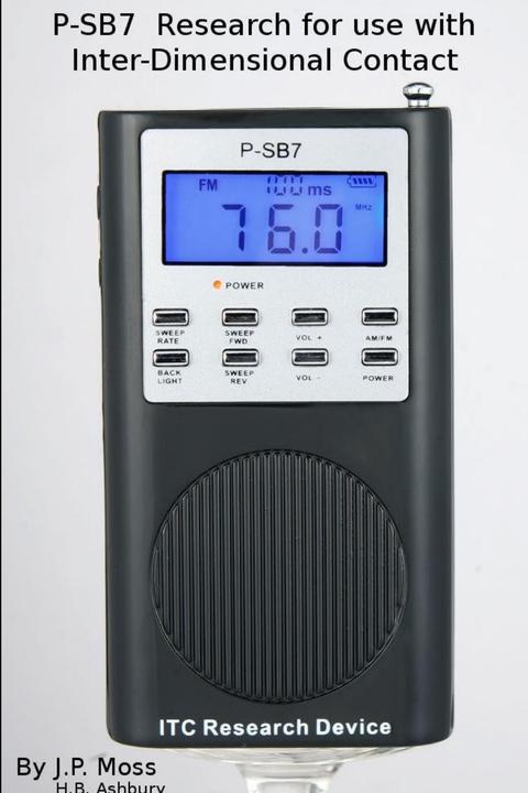 Produktbild P-sb7 Spirit Box Research For Use In Inter- Dimensional Contact (Englisch, H. B., J. P. Moss, 2013)
