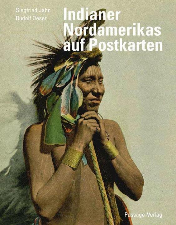 Immagine prodotto Indianer Nordamerikas auf Postkarten (Tedesco, Siegfried Jahn, Rudolf Oeser, 2018)