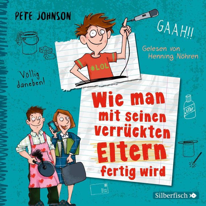 Produktbild Wie man mit seinen verrückten Eltern fertig wird (Christine Spindler, Pete Johnson, Henning Nöhren, Deutsch)