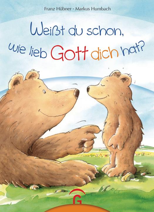 Immagine prodotto Weisst du schon, wie lieb Gott dich hat? (Tedesco, Franz Hübner, 2013)